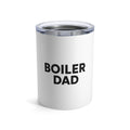 BOILER DAD Tumbler 10oz (white)
